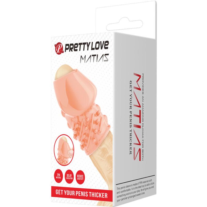 Pretty Love - Matias Penis Thicker Flesh